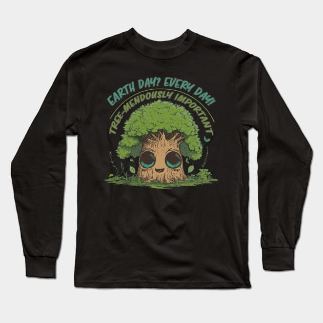 Earth Day? Every Day! Long Sleeve T-Shirt by deadhippo